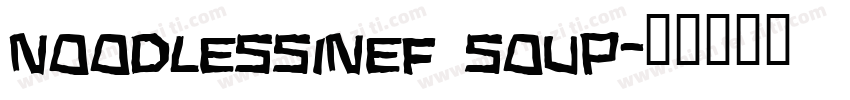 NOODlessinEF Soup字体转换